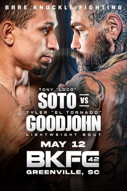 BKFC 42: Soto vs. Goodjohn (фильм)