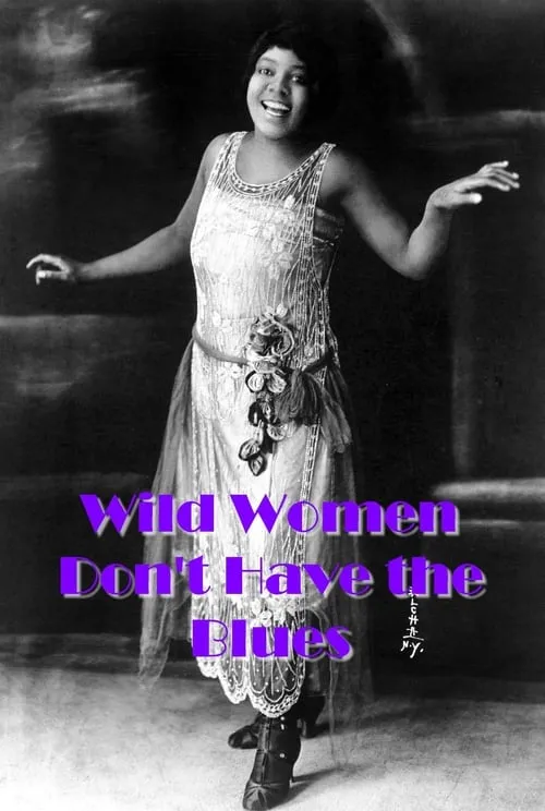 Wild Women Don't Have the Blues (фильм)