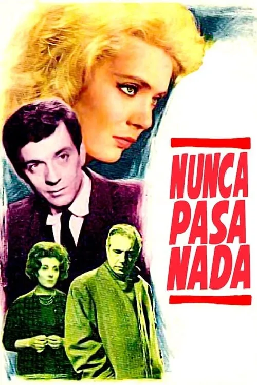 Nunca pasa nada (фильм)