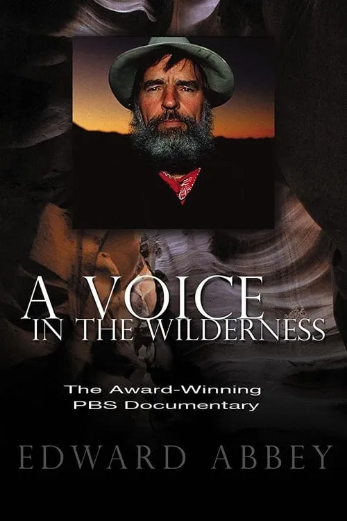 Edward Abbey: A Voice in the Wilderness (фильм)