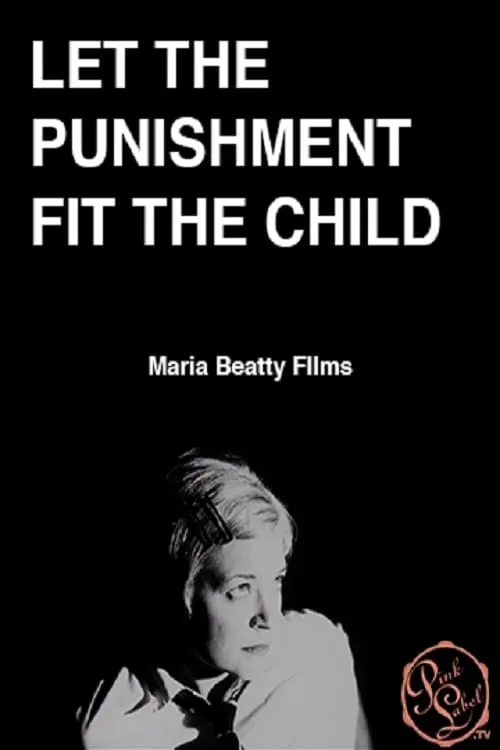 Let the Punishment Fit the Child (movie)