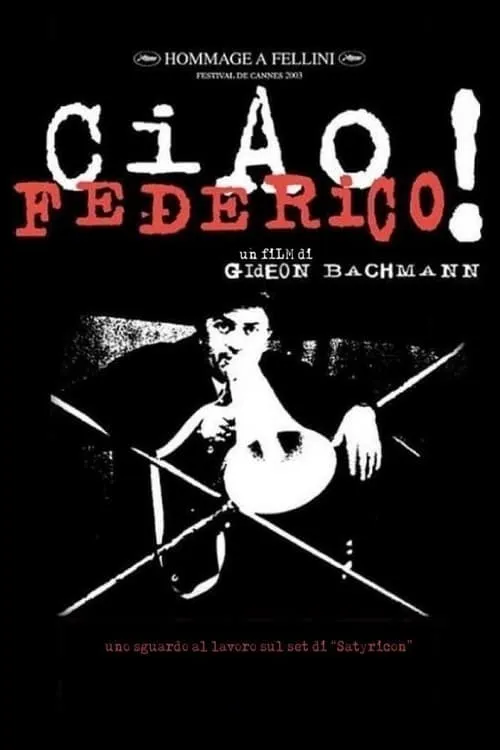 Ciao, Federico! (movie)