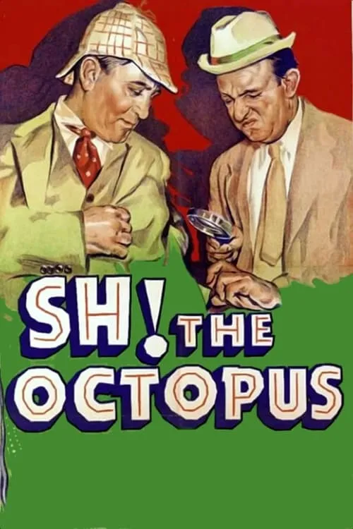 Sh! The Octopus (movie)