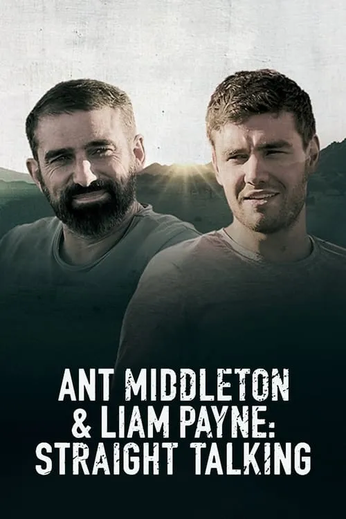 Ant Middleton & Liam Payne: Straight Talking (фильм)