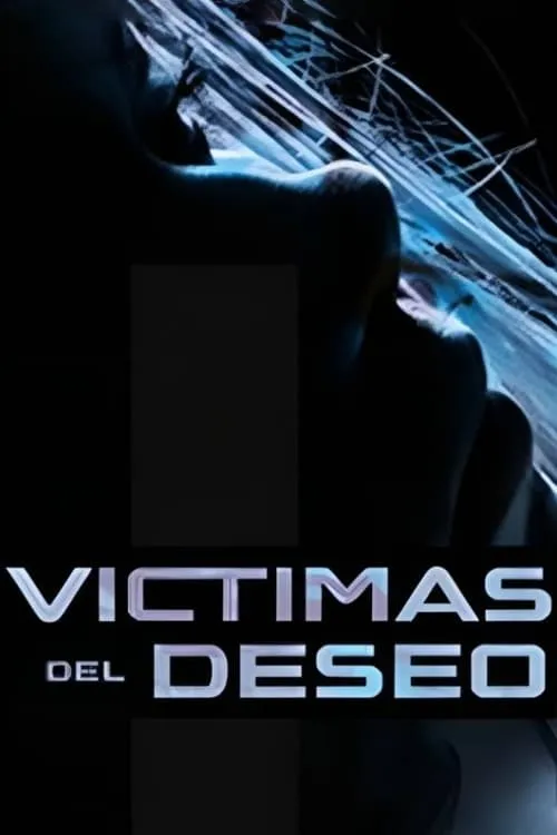 Víctimas del deseo (movie)