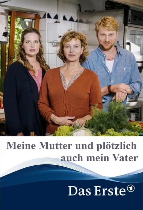 Meine Mutter und plötzlich auch mein Vater (фильм)