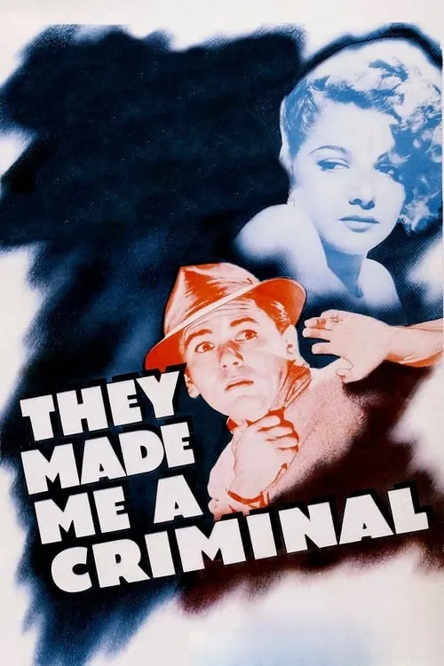 They Made Me a Criminal (movie)
