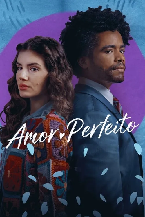 Amor Perfeito (сериал)