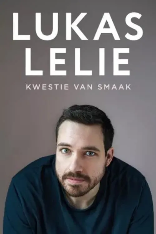 Lukas Lelie - Kwestie van smaak