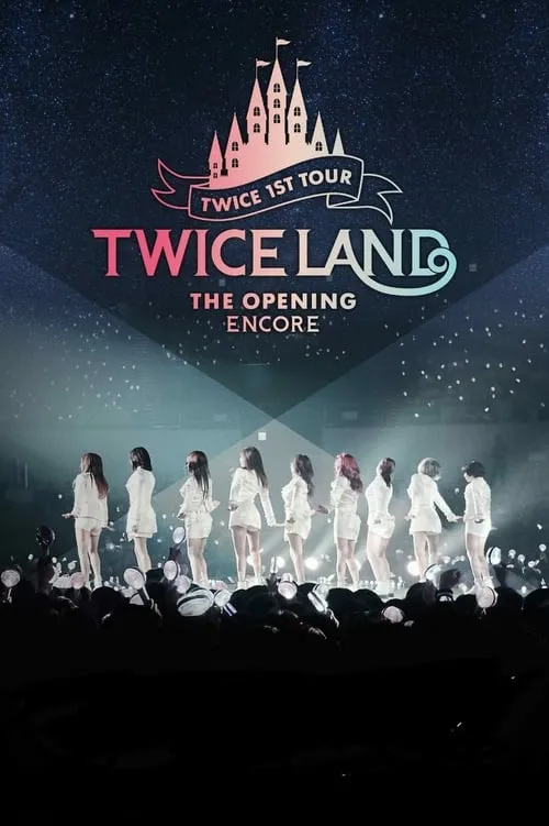 TWICELAND – The Opening – Encore (movie)