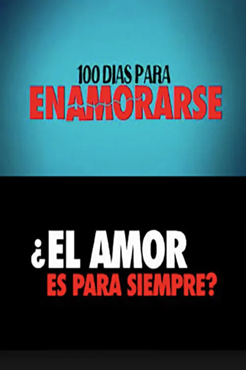 100 días para enamorarse (series)