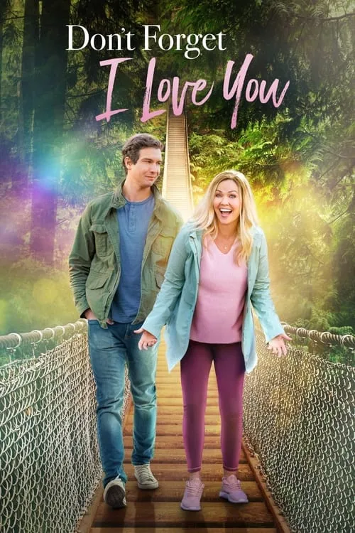 Don't Forget I Love You (movie)