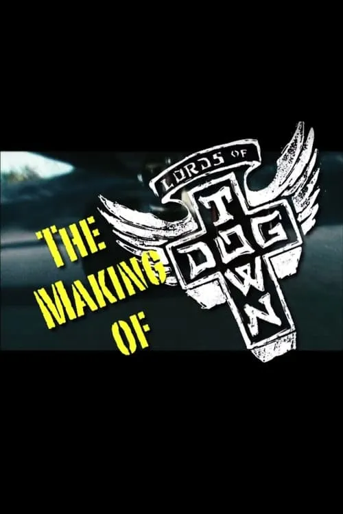 The Making of 'Lords of Dogtown' (фильм)