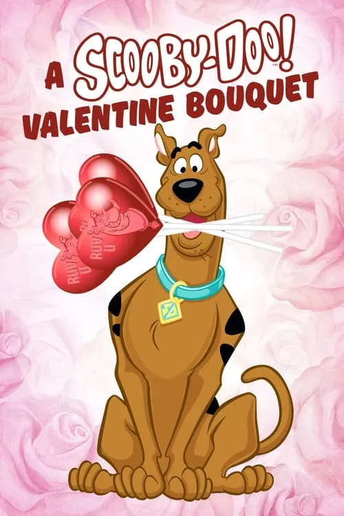 A Scooby-Doo Valentine Bouquet (movie)