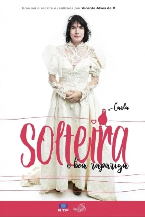 Solteira e Boa Rapariga (сериал)