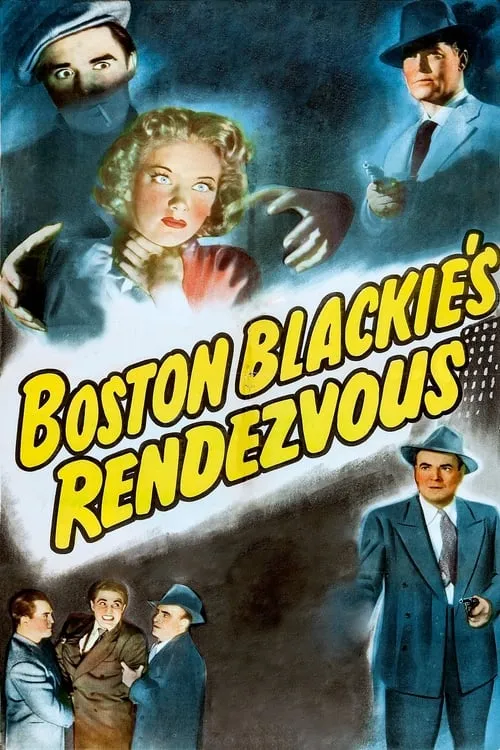 Boston Blackie's Rendezvous (movie)