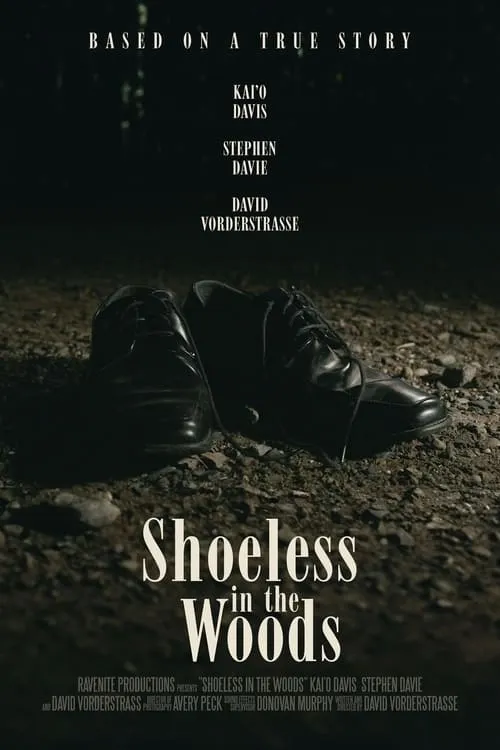 Shoeless in the Woods (movie)