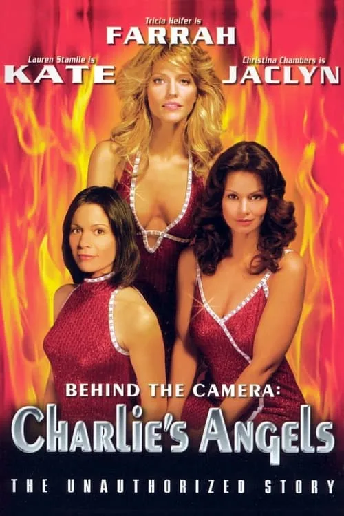 Behind the Camera: The Unauthorized Story of Charlie's Angels (фильм)