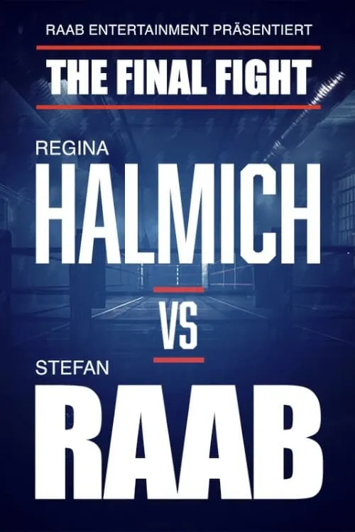 Regina Halmich vs. Stefan Raab - The Final Fight (movie)