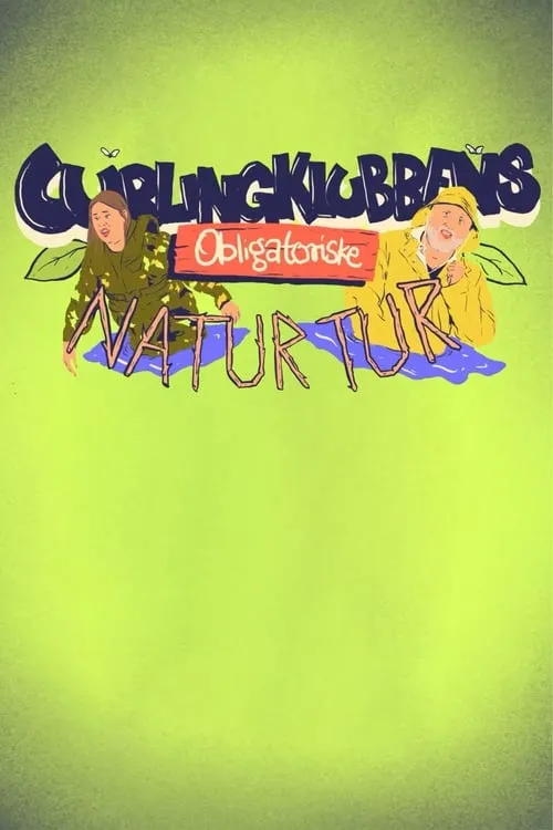 Curlingklubbens obligatoriske naturtur (series)