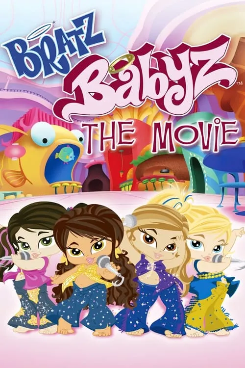 Bratz: Babyz - The Movie (movie)