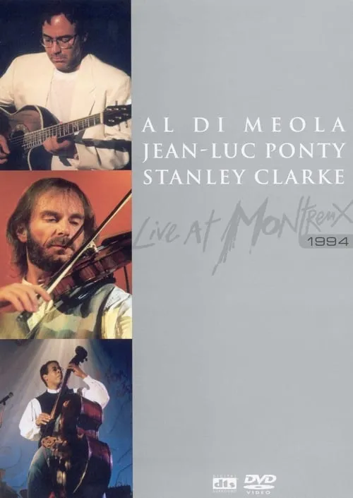 Al Di Meola Jean-Luc Ponty Stanley Clarke Live at Montreux (movie)