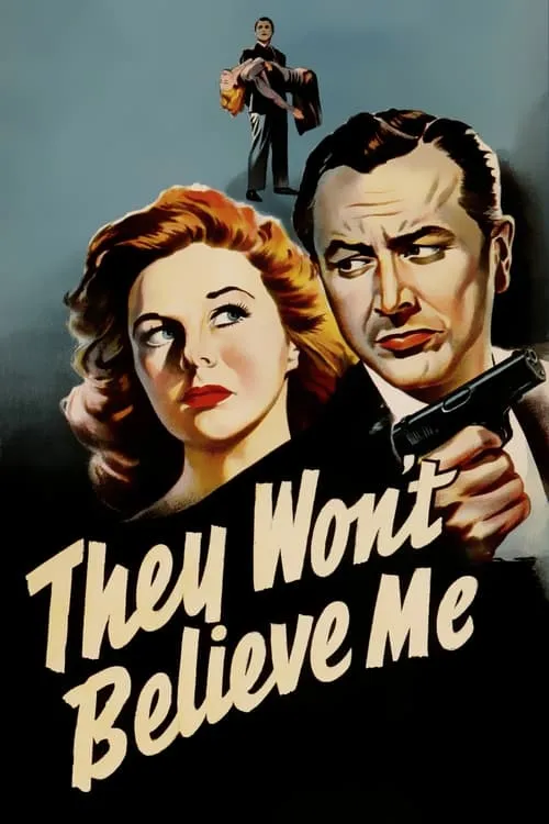 They Won't Believe Me (movie)