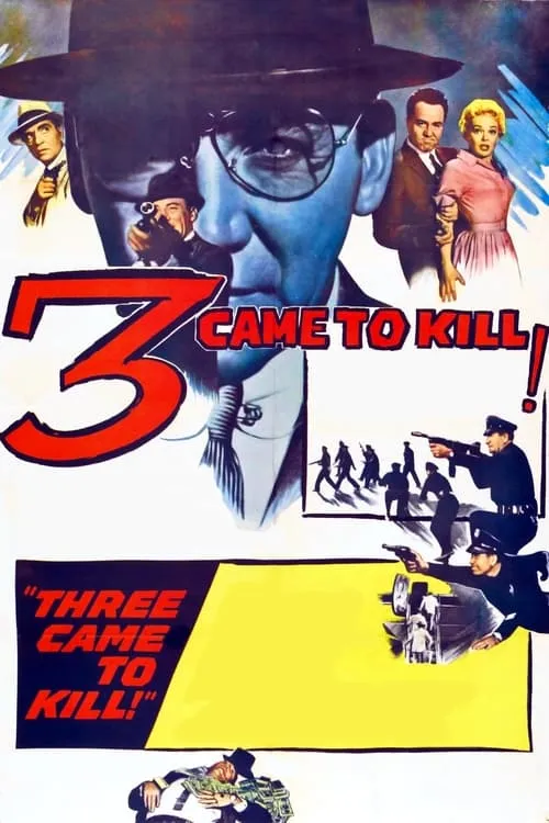 Three Came to Kill (фильм)