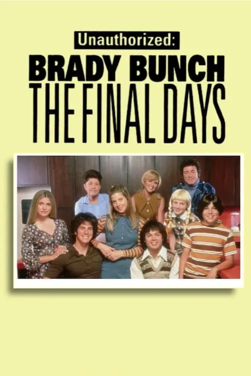 Unauthorized Brady Bunch: The Final Days (фильм)