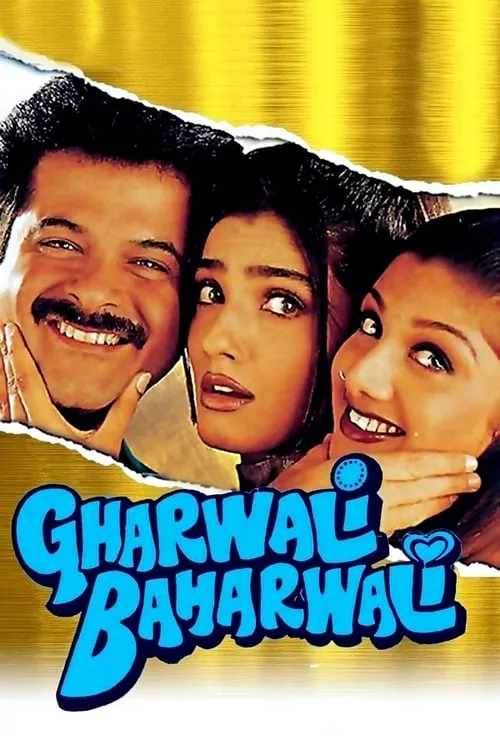 Gharwali Baharwali (movie)