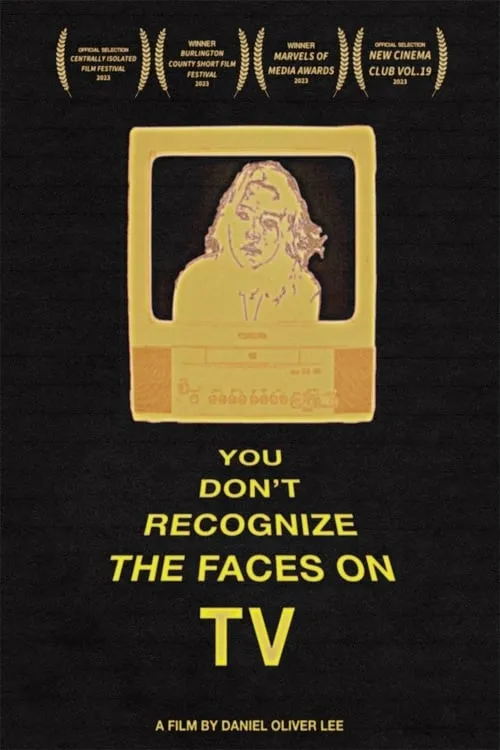 You Don't Recognize the Faces on TV (фильм)