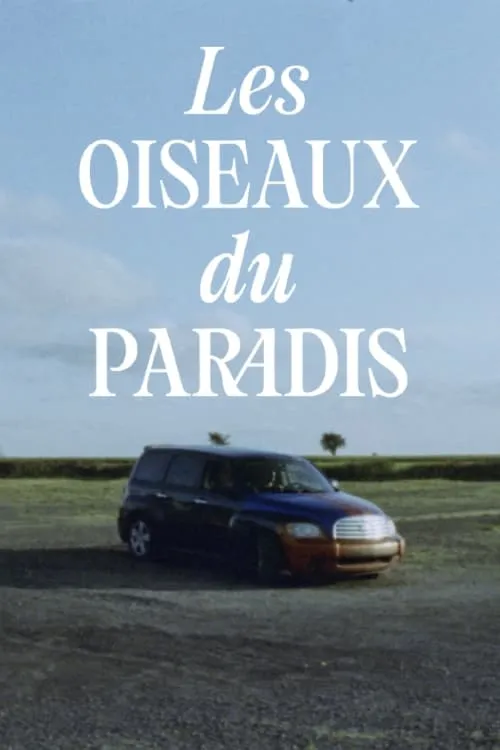 Les oiseaux du paradis (movie)