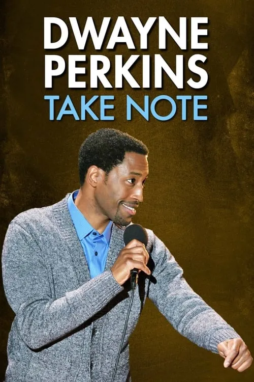 Dwayne Perkins: Take Note (movie)