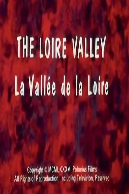 The Loire Valley (фильм)