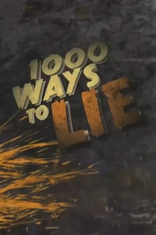 1000 Ways to Lie (фильм)