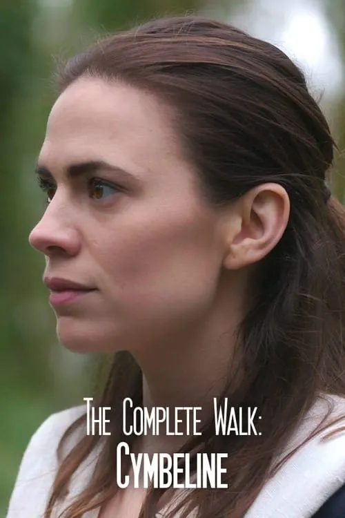 The Complete Walk: Cymbeline (movie)