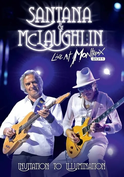 Santana & McLaughlin: Invitation to Illumination - Live at Montreux (фильм)