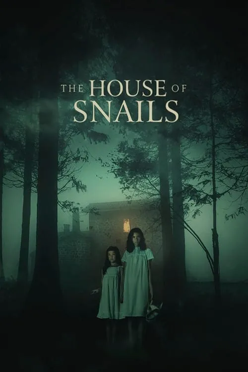 The House of Snails (movie)