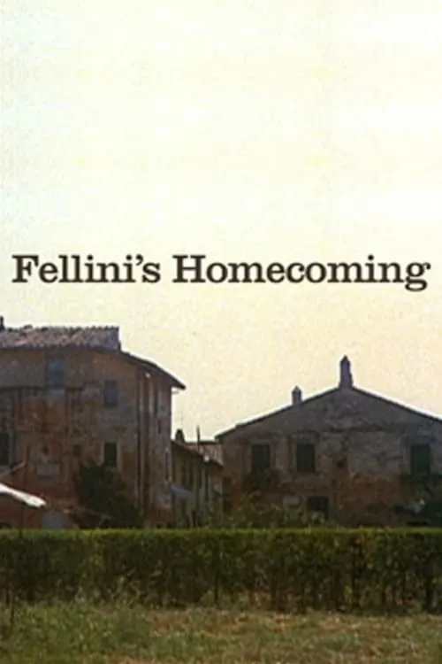 Fellini's Homecoming (movie)