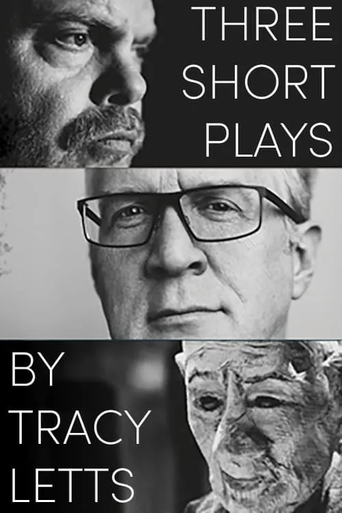 Three Short Plays by Tracy Letts (movie)