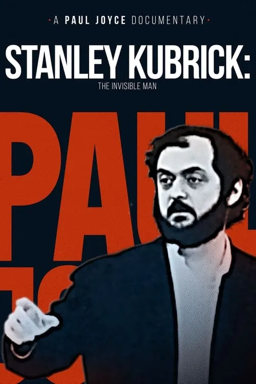 Stanley Kubrick: The Invisible Man (фильм)