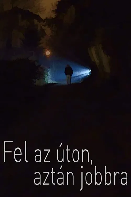 Fel az úton, aztán jobbra (movie)