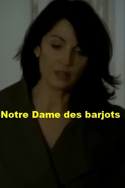 Notre Dame des Barjots (movie)