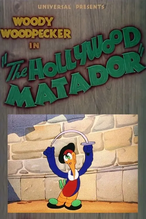 The Hollywood Matador (movie)