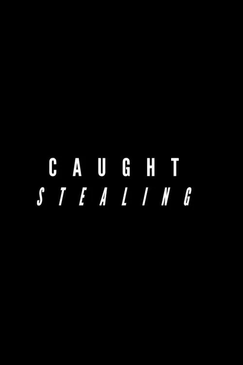 Caught Stealing (movie)