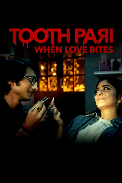 Tooth Pari: When Love Bites (сериал)