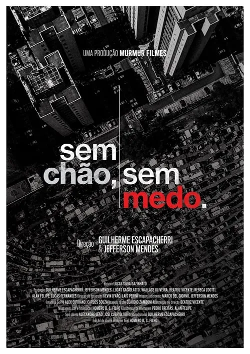 Sem Chão, Sem Medo