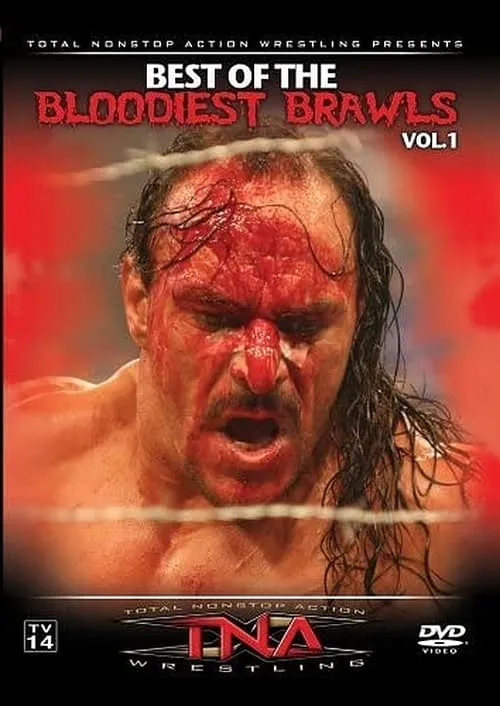 TNA Best of the Bloodiest Brawls (movie)