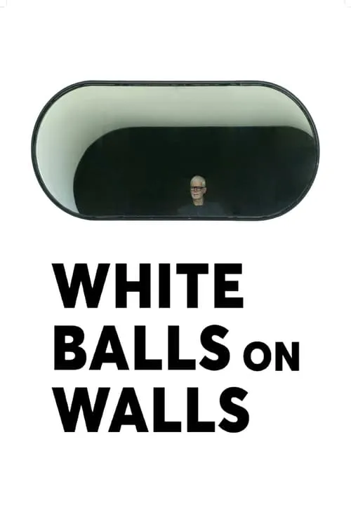 White Balls on Walls (фильм)