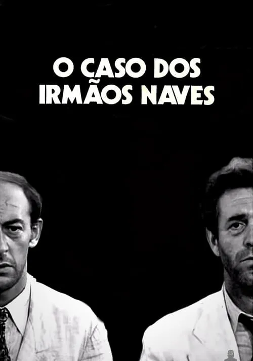 O Caso dos Irmãos Naves (фильм)